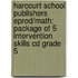 Harcourt School Publishers Eprod/Math: Package Of 5 Intervention Skills Cd Grade 5