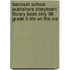 Harcourt School Publishers Storytown: Library Book Stry 08 Grade 5 Life On The Ice