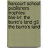 Harcourt School Publishers Trophies: Blw-Lvl: The Burro's Land G3 The Burro's Land
