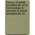 History of World Societies 9e V2 & Historyclass & Sources of World Societies 9e V2