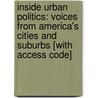 Inside Urban Politics: Voices from America's Cities and Suburbs [With Access Code] by Dick Simpson