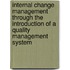 Internal Change Management Through the Introduction of a Quality Management System