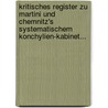 Kritisches Register Zu Martini Und Chemnitz's Systematischem Konchylien-kabinet... by Ludwig Georg Karl Pfeiffer