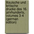 Litauische Und Lettische Drucke Des 16. Jahrhunderts, Volumes 3-4 (German Edition)