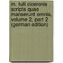 M. Tulli Ciceronis Scripta Quae Manserunt Omnia, Volume 2, part 2 (German Edition)