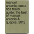 Manuel Antonio, Costa Rica Travel Guide: The Best of Manuel Antonio & Quepos, 2012