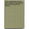 Mikro-organismen bei den Wund-Infections-Krankheiten des Menschen (German Edition) door Julius Rosenbach Friedrich