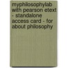 Myphilosophylab With Pearson Etext - Standalone Access Card - For About Philosophy by Robert Paul Wolff