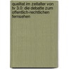 Qualitat Im Zeitalter Von Tv 3.0: Die Debatte Zum Offentlich-rechtlichen Fernsehen by Angelika M. Mayer