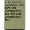 Staats-Archiv, Siebenter Band, fünf und zwanzigstes bis acht und zwanzigstes Heft door Carl Friedrich Häberlin