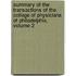 Summary of the Transactions of the College of Physicians of Philadelphia, Volume 2