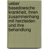 Ueber Basedowsche Krankheit, ihren Zusammenhang mit Herzleiden und ihre Behandlung door Hirsch