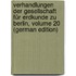 Verhandlungen Der Gesellschaft Für Erdkunde Zu Berlin, Volume 20 (German Edition)