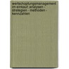 Wertschopfungsmanagement Im Einkauf: Analysen - Strategien - Methoden - Kennzahlen door Andreas Stollenwerk