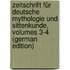 Zeitschrift Für Deutsche Mythologie Und Sittenkunde, Volumes 3-4 (German Edition)