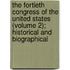 the Fortieth Congress of the United States (Volume 2); Historical and Biographical