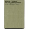 Alexander V. Humboldt: Culturhistorisch-biographischer Roman In 6 Theilen, Volume 7 door Heribert Rau
