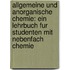 Allgemeine Und Anorganische Chemie: Ein Lehrbuch Fur Studenten Mit Nebenfach Chemie