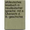 Altdeutsches Lesebuch In Neudeutscher Sprache: Mit E. Übersicht D. Lit.-geschichte door Karl Simrock