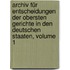 Archiv Für Entscheidungen Der Obersten Gerichte In Den Deutschen Staaten, Volume 1