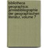 Bibliotheca Geographica: Jahresbibliographie Der Geographischen Literatur, Volume 7