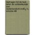 Bijdragen Tot De Taal-, Land- En Volkenkunde Van Nederlandsch-Indiï¿½, Volume 48