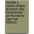 Clotilde V. Vallon-Chalys: Dichterin Des Fünfzehnten Jahrhunderts (German Edition)