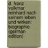 D. Franz Volkmar Reinhard Nach Seinem Leben Und Wirken: Biographie (German Edition)