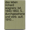 Das Leben Richard Wagners: Bd. 1843-1853. 5., Durchgesehene Und Verb. Aufl. 1910... door Carl Friedrich Glasenapp