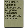 Die Juden in Russland: Urkunden und Zeugnisse russischer Behörden und Autoritäten door Scholz August