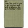 Die Naturbeschreibungen in Wilhelm Heinses Ardinghello Und Die Glueckseligen Inseln door Eunju Lee