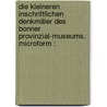 Die kleineren inschriftlichen Denkmäler des Bonner Provinzial-Museums. microform : door Aart Klein