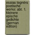 Esaias Tegnérs Poetische Werke: Abt. 1. Kleinere Epische Gedichte (German Edition)
