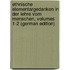 Ethnische Elementargedanken in Der Lehre Vom Menschen, Volumes 1-2 (German Edition)