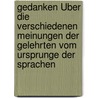 Gedanken Über Die Verschiedenen Meinungen Der Gelehrten Vom Ursprunge Der Sprachen door Rudolf Wilhelm Zobel