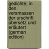 Gedichte; in den Versmassen der Urschrift übersetz und erläutert (German Edition) door Horace Horace