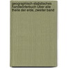 Geographisch-statistisches Handwörterbuch Über Alle Theile der Erde, zweiter Band door Johannes Heinrich Möller