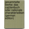 Gesammelte Werke: Das Cajütenbuch Oder Nationale Charakteristiken (German Edition) door Sealsfield Charles