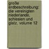 Große Erdbeschreibung: Die Vereinigten Niederlande, Schlesien Und Glatz, Volume 12