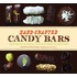 Hand-Crafted Candy Bars: From-Scratch, All-Natural, Gloriously Grown-Up Confections