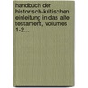 Handbuch Der Historisch-kritischen Einleitung In Das Alte Testament, Volumes 1-2... door Heinrich Andreas Christoph Havernick