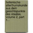 Hellenische Alterthumskunde Aus Dem Gesichtspunkte Des Staates, Volume 2, Part 1...