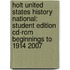 Holt United States History National: Student Edition Cd-rom Beginnings To 1914 2007