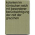 Kolonien im Römischen Reich mit besonderer Berücksichtigung der Zeit der Gracchen