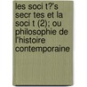 Les Soci T?'s Secr Tes Et La Soci T (2); Ou Philosophie de L'Histoire Contemporaine door Nicolas Deschamps