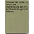 Morgant Der Riese: In Deutscher Übersetzung Des Xvi. Jahrhunderts (German Edition)