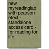 New Myreadinglab With Pearson Etext - Standalone Access Card - For Reading For Life by Corinne Fennessy