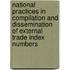 National Practices in Compilation and Dissemination of External Trade Index Numbers