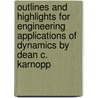 Outlines And Highlights For Engineering Applications Of Dynamics By Dean C. Karnopp door Cram101 Textbook Reviews