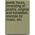 Poetic Hours, consisting of poems, original and translated, stanzas for music, etc.
